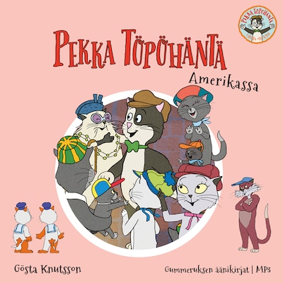 Pekka Töpöhäntä Amerikassa – Gösta Knutsson
