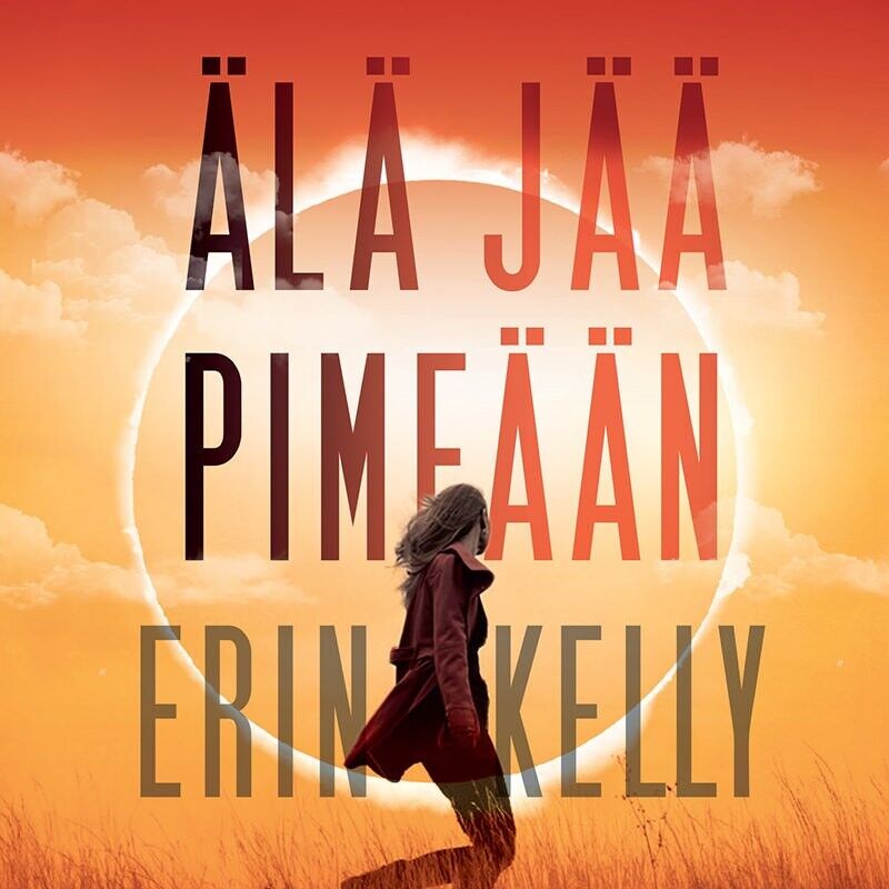 Älä jää pimeään – Erin Kelly