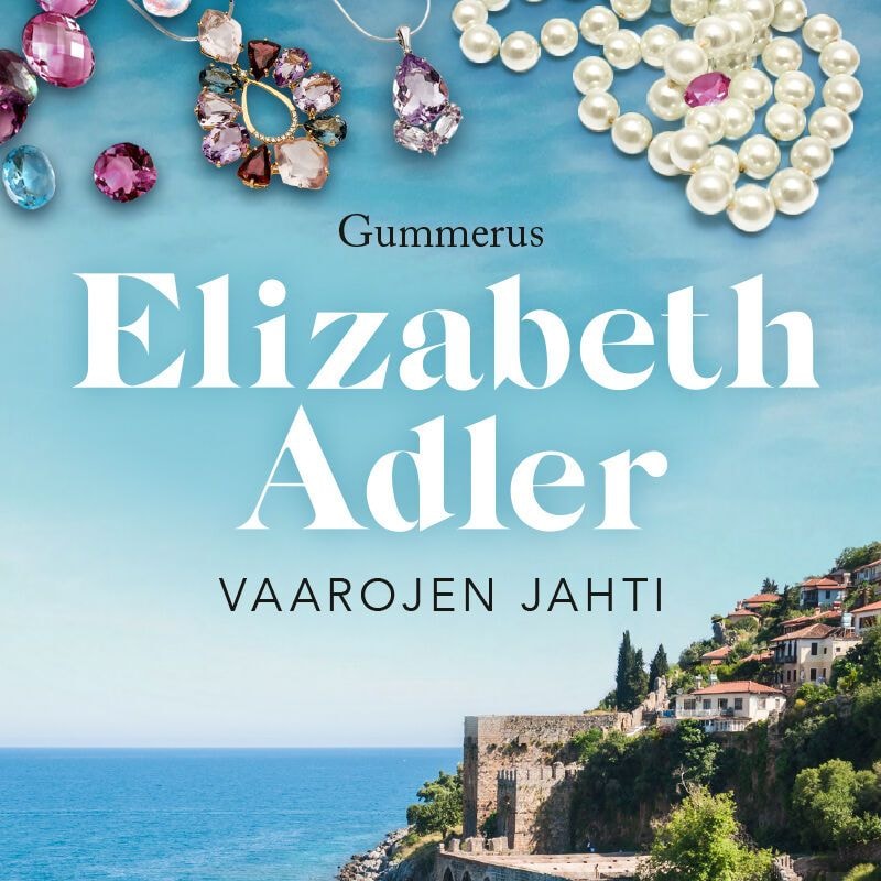 Vaarojen jahti – Elizabeth Adler