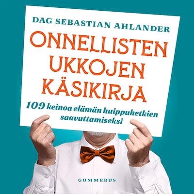 Onnellisten ukkojen käsikirja – Dag Sebastian Ahlander