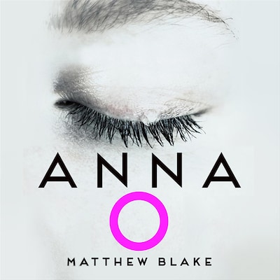 Anna O – Matthew Blake