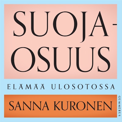 Suojaosuus – Sanna Kuronen
