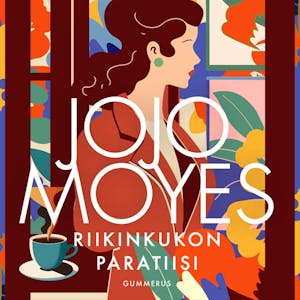 Riikinkukon paratiisi – Jojo Moyes