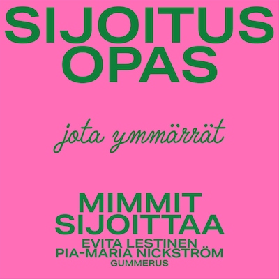 Mimmit sijoittaa – Sijoitusopas – Evita Lestinen
