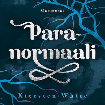 Paranormaali – Kiersten White