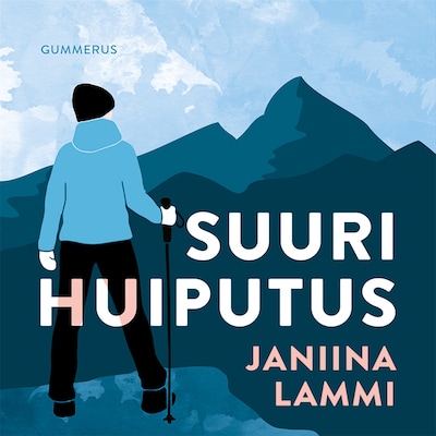 Suuri huiputus – Janiina Lammi