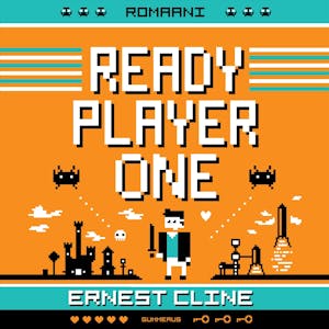 Ready Player One : Romaani – Ernest Cline