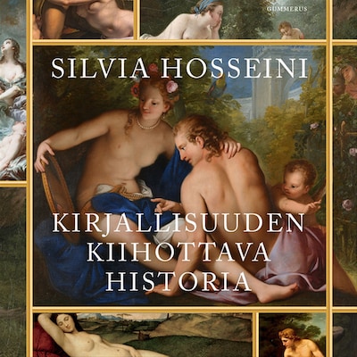 Kirjallisuuden kiihottava historia – Silvia Hosseini