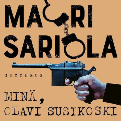 Minä, Olavi Susikoski – Mauri Sariola