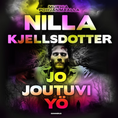 Jo joutuvi yö – Nilla Kjellsdotter