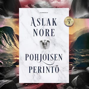 Pohjoisen perintö – Aslak Nore