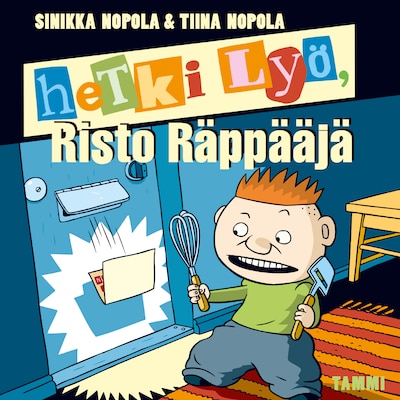 Hetki lyö, Risto Räppääjä – Tiina Nopola