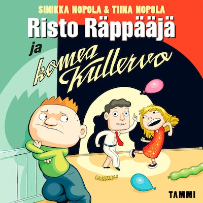 Risto Räppääjä ja komea Kullervo – Tiina Nopola