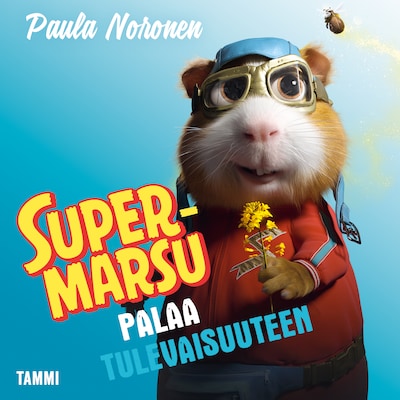 Supermarsu palaa tulevaisuuteen – Paula Noronen