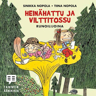 Heinähattu ja Vilttitossu runoilijoina – Tiina Nopola