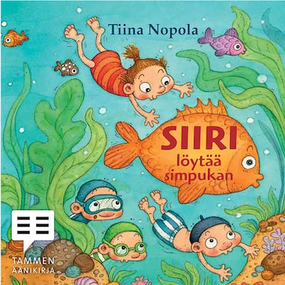Siiri löytää simpukan – Tiina Nopola