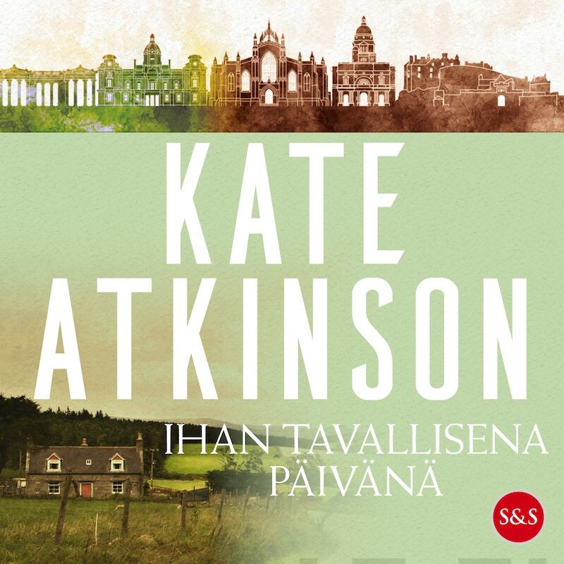 Ihan tavallisena päivänä – Kate Atkinson