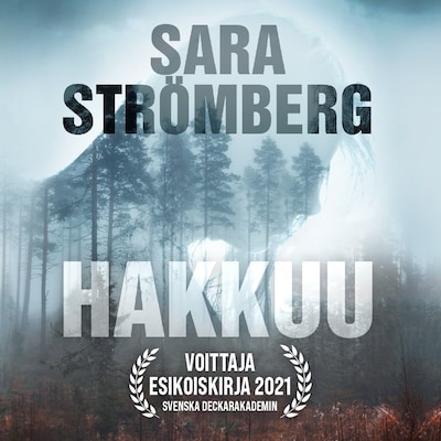 Hakkuu – Sara Strömberg
