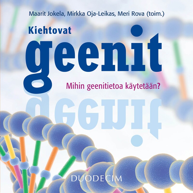 Kiehtovat geenit – Meri Rova