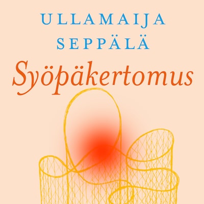 Syöpäkertomus – Ullamaija Seppälä
