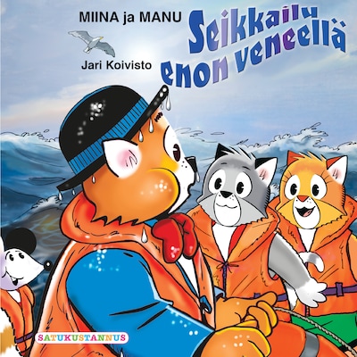 Miina ja Manu Seikkailu enon veneellä – Jari Koivisto