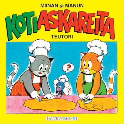 Miinan ja Manun kotiaskareita – Teutori