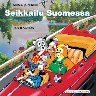 Miinan ja Manun seikkailu Suomessa – Jari Koivisto