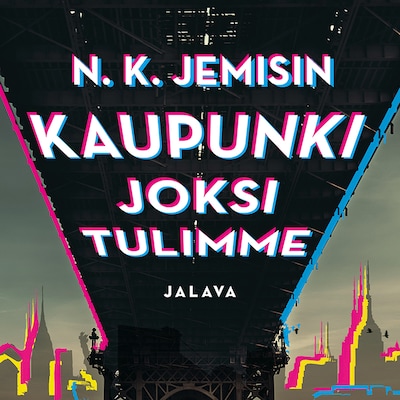 Kaupunki joksi tulimme – N. K. Jemisin
