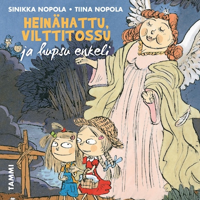Heinähattu, Vilttitossu ja hupsu enkeli – Tiina Nopola
