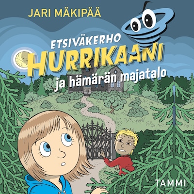 Etsiväkerho Hurrikaani ja hämärän majatalo – Jari Mäkipää
