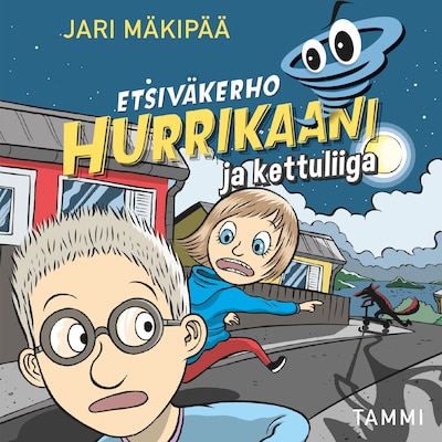 Etsiväkerho Hurrikaani ja kettuliiga – Jari Mäkipää