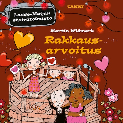 Rakkausarvoitus. Lasse-Maijan etsivätoimisto – Martin Widmark