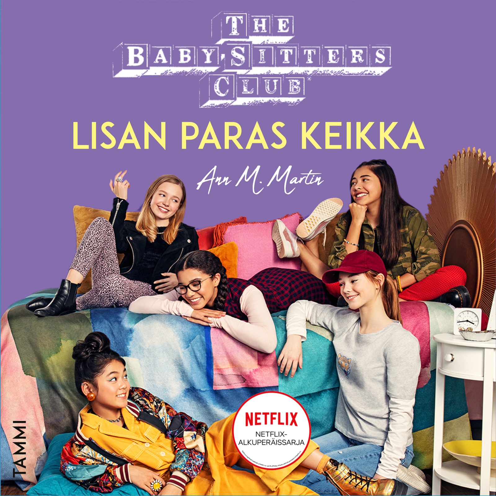 The Baby-Sitters Club. Lisan paras keikka – Ann M. Martin