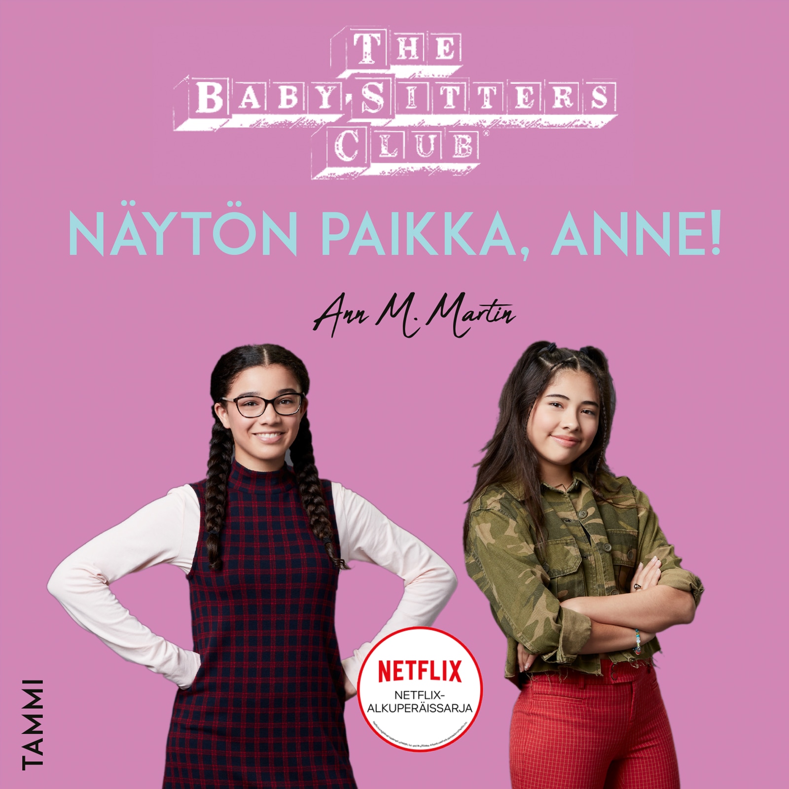 The Baby-Sitters Club. Näytön paikka, Anne! – Ann M. Martin