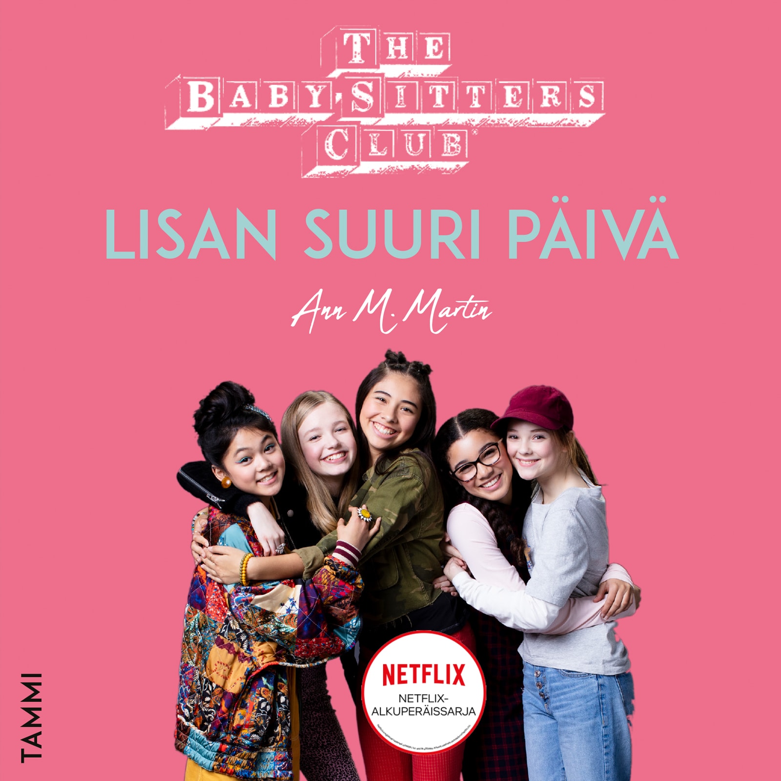 The Baby-Sitters Club. Lisan suuri päivä – Ann M. Martin