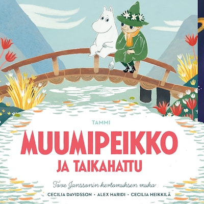 Muumipeikko ja taikahattu – Cecilia Davidsson