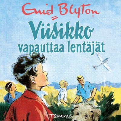 Viisikko vapauttaa lentäjät – Enid Blyton