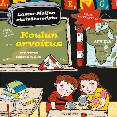 Koulun arvoitus. Lasse-Maijan etsivätoimisto – Martin Widmark