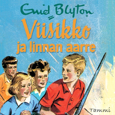 Viisikko ja linnan aarre – Enid Blyton