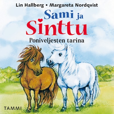 Sami ja Sinttu. Poniveljesten tarina – Lin Hallberg