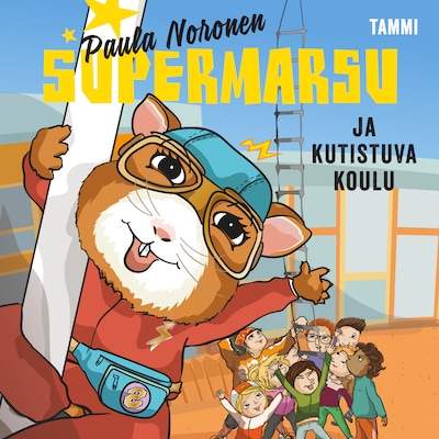 Supermarsu ja kutistuva koulu – Paula Noronen