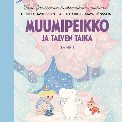 Muumipeikko ja talven taika – Cecilia Davidsson