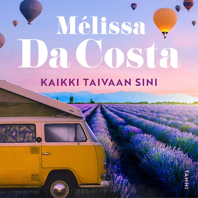 Kaikki taivaan sini – Mélissa Da Costa