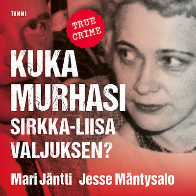 Kuka murhasi Sirkka-Liisa Valjuksen? – Jesse Mäntysalo
