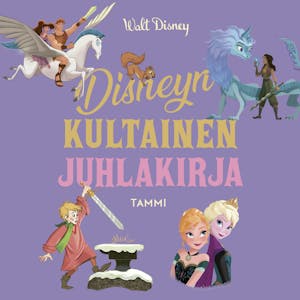 Disneyn kultainen juhlakirja – Disney