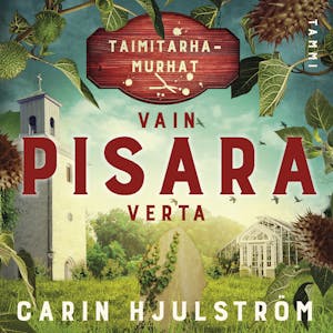 Vain pisara verta – Carin Hjulström