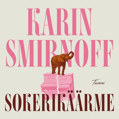 Sokerikäärme – Karin Smirnoff