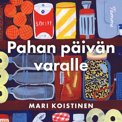 Pahan päivän varalle – Mari Koistinen