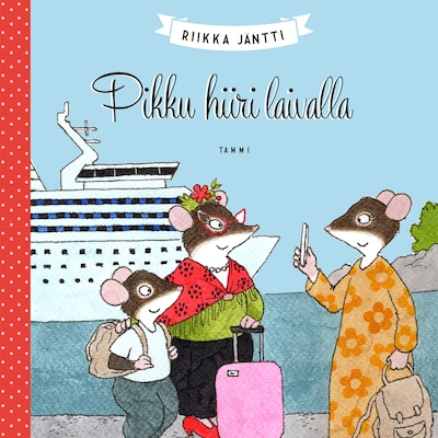 Pikku hiiri laivalla – Riikka Jäntti