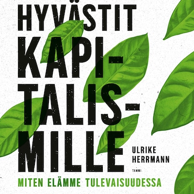 Hyvästit kapitalismille – Ulrike Herrmann